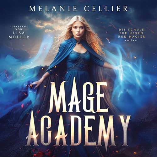 Mage Academy: Die Schule der Hexen und Magier, Band 1