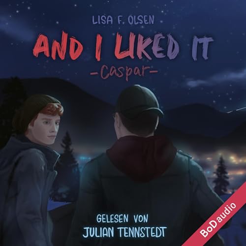 And I liked it - Caspar: Tannstein-Reihe Band 2