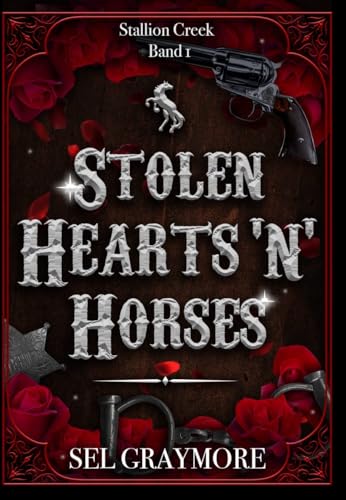 Stallion Creek: Stolen Hearts'n'Horses