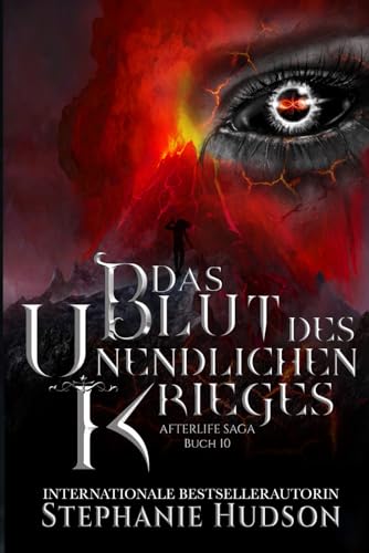 Das Blut des Unendlichen Krieges (Afterlife Reihe, Band 10)