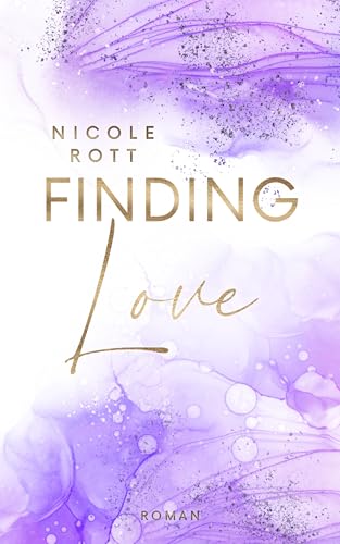 Finding Love - Marius: Wer die Liebe als Spiel betrachtet, muss damit rechnen, sein Herz zu verlieren. (Finding - Reihe 2)
