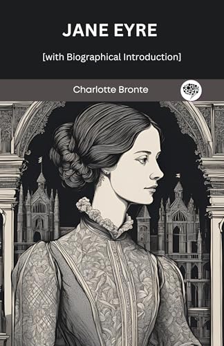 Jane Eyre [with Biographical Introduction]