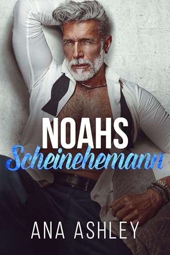 Noahs Scheinehemann (Die Spencer-Brüder 2)