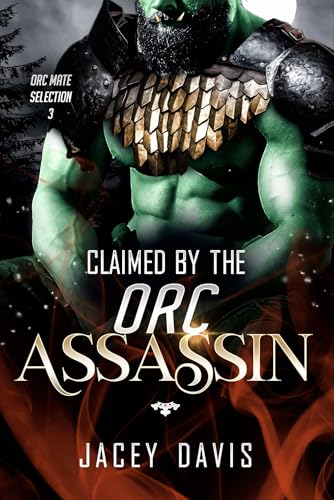 Claimed By The Orc Assassin