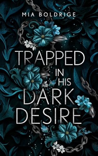 TRAPPED IN HIS DARK DESIRE