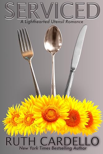 Serviced: A Lighthearted Utensil Romance, book 4