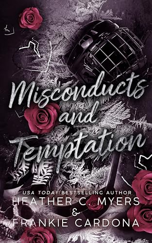 Misconducts & Temptation (The Crestwood Elite Hockey Academy Series Book 10)