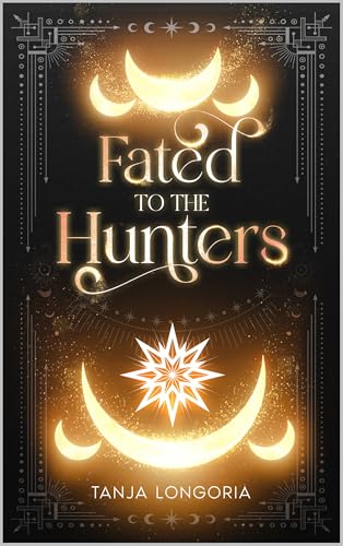 Fated To The Hunters: A Standalone werewolf RH (Marked by Fate)