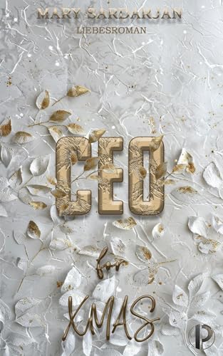 CEO FOR XMAS: Liebesroman