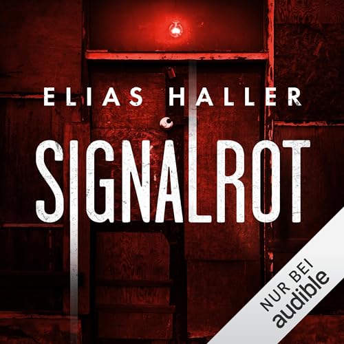 Signalrot: Ein Tara-Kronberg-Thriller - Band 1