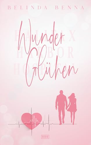 Wunderglühen (Halifax Harbor Hospital)