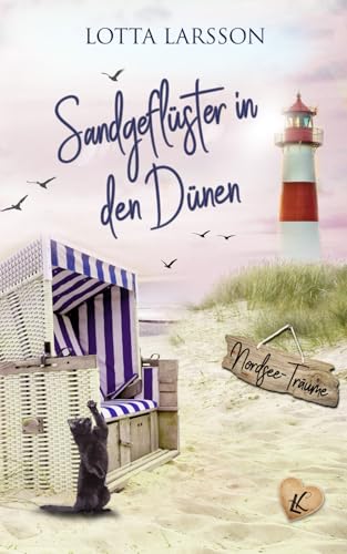 Sandgeflüster in den Dünen: Nordsee-Träume