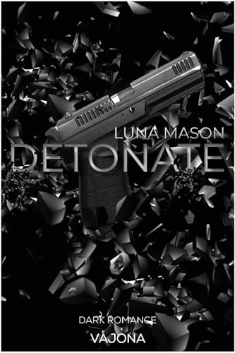 DETONATE (Beneath the Mask 2)