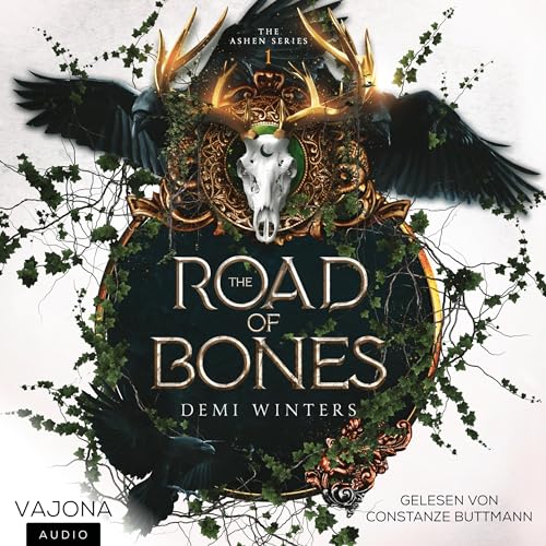 The Road of Bones: The Ashen - Band 1