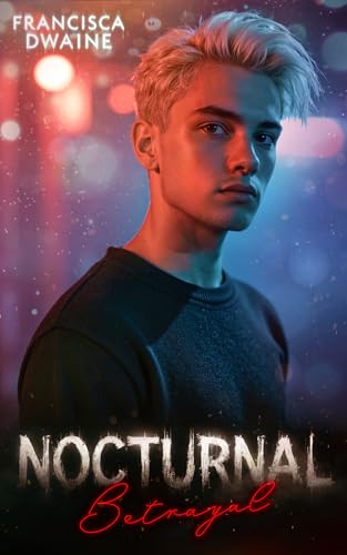 Nocturnal Betrayal