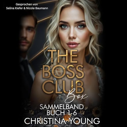 The Boss Club: Buchserie 1-6: The Boss Club Sammelband 1