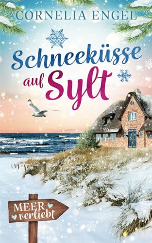 Schneeküsse auf Sylt: Meerverliebt