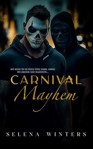 Carnival Mayhem: A Dark MMF Romance (Carnival Series)