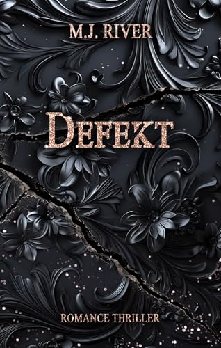 Defekt : Ein atemloser Romantik-Thriller mit hochbrisanter Thematik (Alison-Bishop-Reihe 3)