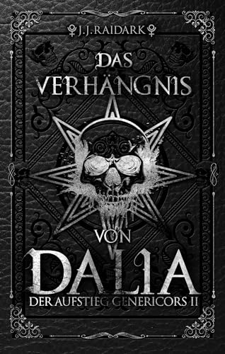 Das Verhängnis von Dalia: Der Aufstieg Genericors 2