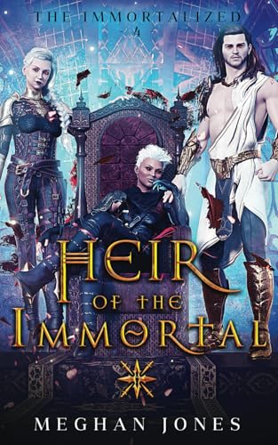 Heir of the Immortal: Book 4 of the Immortalized