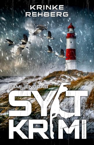 SYLTKRIMI Familiengrab - Küstenkrimi: Nordseekrimi