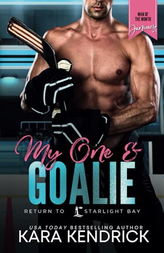 My One & Goalie: A Man of the Month Club Novella: A Small Town Hockey Romance