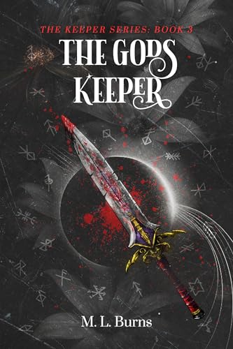 The Gods Keeper: A Why-Choose Dark Romantasy (The Keeper Series Book 4)