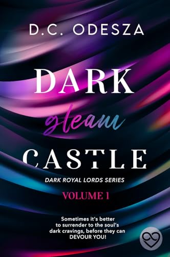 DARK gleam CASTLE: The Dark Royal Lords – Book 1 (English Version)