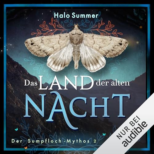 Das Land der alten Nacht: Der Sumpfloch-Mythos - Band 2