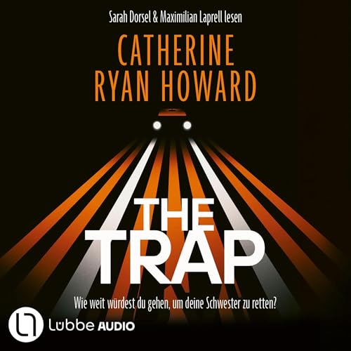 The Trap: Wie weit würdest du gehen, um deine Schwester zu retten?