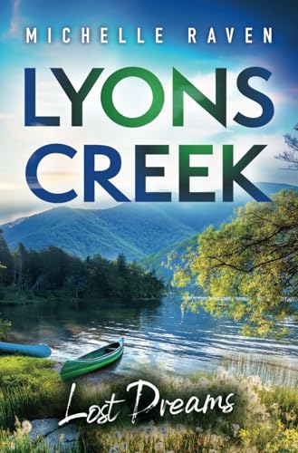 Lyons Creek Lost Dreams