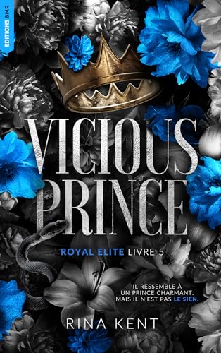 Vicious Prince, Royal Elite Tome 5