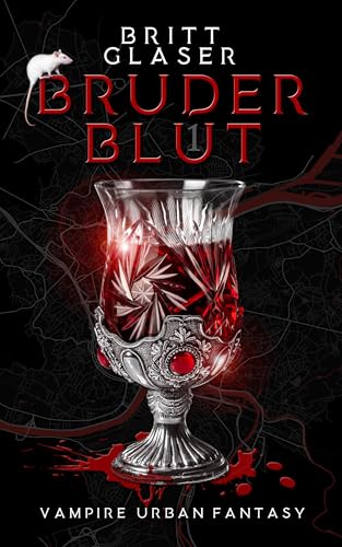 Bruderblut 1: Vampire Urban Fantasy (Bruderblut Band 1)