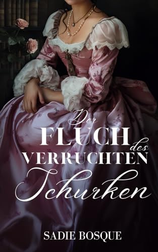 Der Fluch des verruchten Schurken (The Shadows, Band 3)