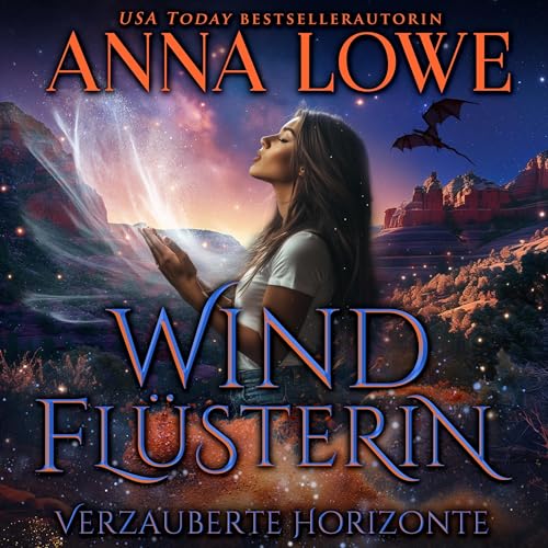 Windflüsterin: Verzauberte Horizonte 1