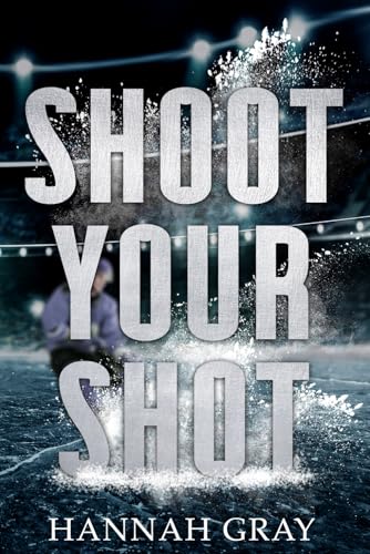 Shoot Your Shot (New England Bay Sharks, Band 2)