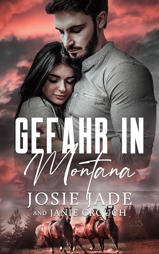 Resting Warrior Ranch: Gefahr in Montana (Resting Warrior Ranch (Deutsch) 2)