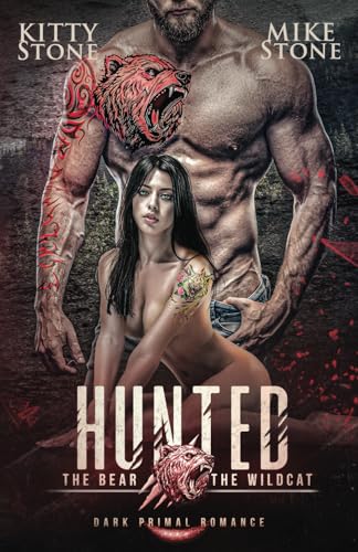 HUNTED - The Bear & The Wildcat: Dark Primal Romance