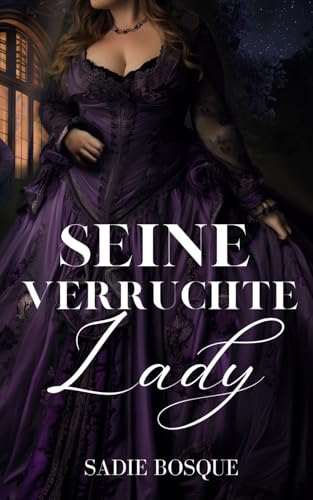 Seine verruchte Lady (The Shadows, Band 4)