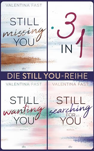 Die Still You-Reihe: Drei E-Books in einem Band | Gefühlvolle New-Adult-Romance der Bestsellerautorin