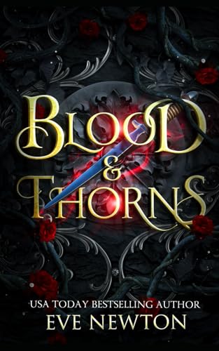 Blood & Thorns: Eine paranormale Reverse-Harem-Akademie (Abstieg der Schatten, Band 1)