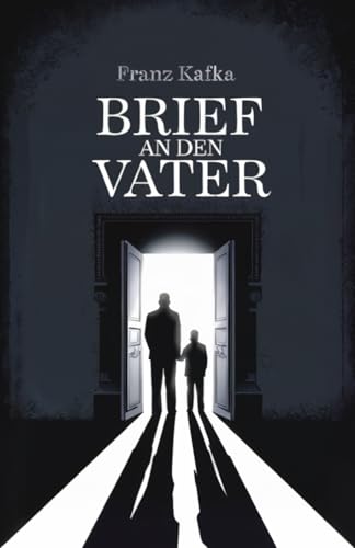 Franz Kafka - Brief an den Vater