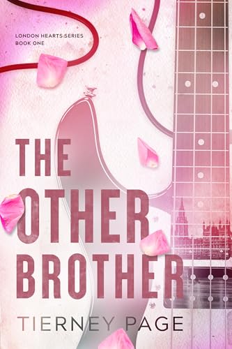 The Other Brother: London Hearts Series: Book One