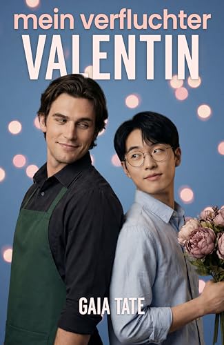 Mein verfluchter Valentin: MM Spicy Romance Novella (My Valentine Disaster 1)