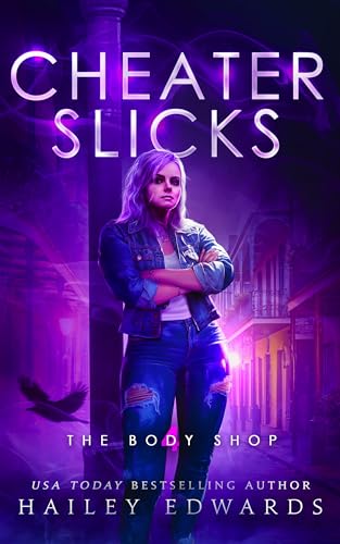 Cheater Slicks (The Body Shop Book 4)