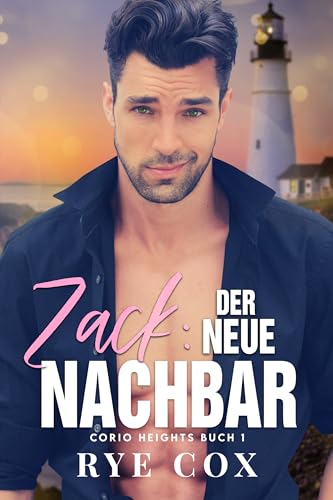 Zack: Der neue Nachbar (Corio Heights 1)