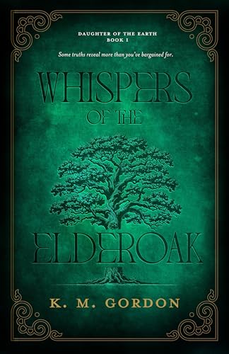 Whispers of the Elderoak (Daughter of the Earth Book 1)