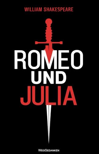 Romeo und Julia: Tragödie in fünf Akten