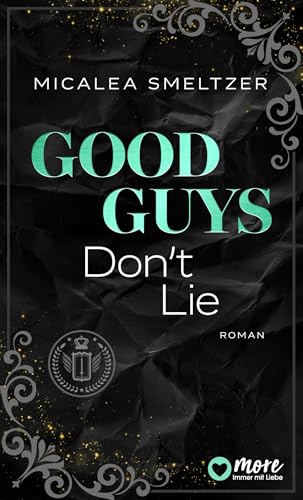 Good Guys Don't Lie: College Sports Romance (The Aldridge Boys 4)